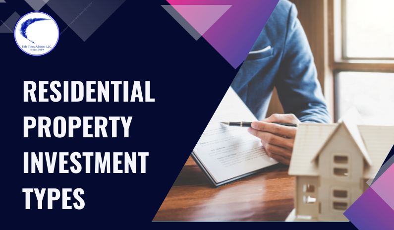 Residential Property Investment Types